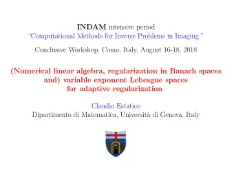 INDAM intensive period  Computational Methods for Inverse Problems in Imaging   Conclusive