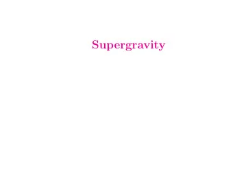 Supergravity  Gravity: on-shell Einstein gravity  gauge theory of local Lorentz/translation