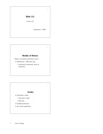 Math 211  Math 211  Lecture #3  September 5, 2000  2  Models of Motion  Models of Motion  History