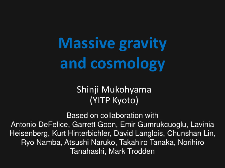massive gravity and cosmology