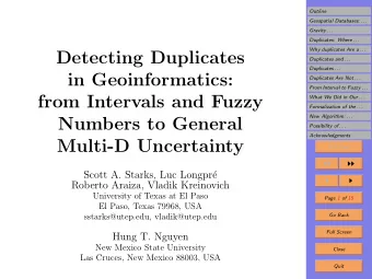 Detecting Duplicates  Duplicates and . . .  Duplicates . . .  in Geoinformatics:  Duplicates Are