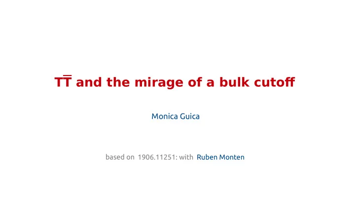 tt and the mirage of a bulk cutofg