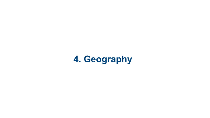 4 geography 4 1 terms and maps 4 2 physical geography 4 3
