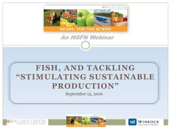 STIMULATING SUSTAINABLE  PRODUCTION  September 15, 2016  Presentation Outline  Technical