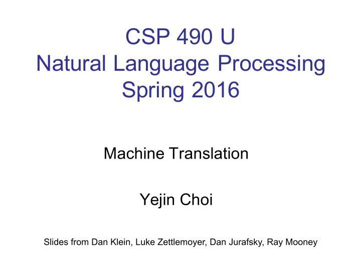 csp 490 u natural language processing spring 2016