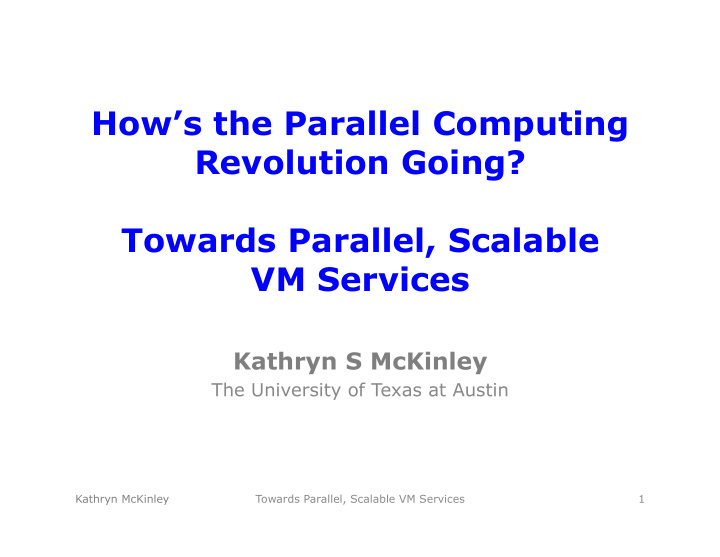 how s the parallel computing revolution going towards