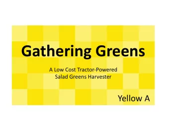 Gathering  Greens    A  Low  Cost  Tractor-Powered      Salad  Greens