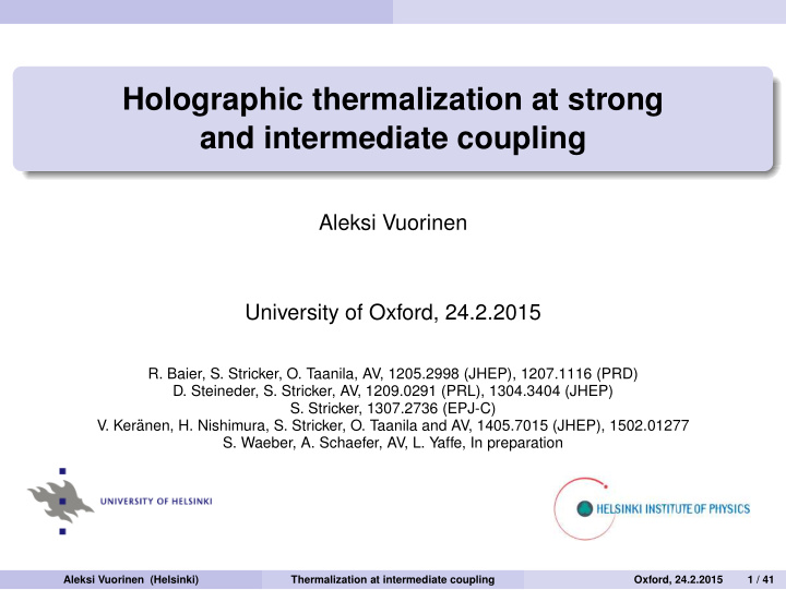 holographic thermalization at strong and intermediate