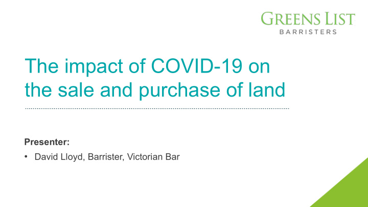 the impact of covid 19 on the sale and purchase of land