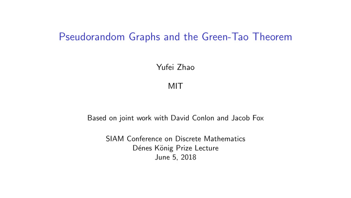 pseudorandom graphs and the green tao theorem