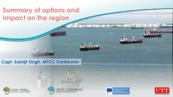 Impact on the region  Capt. Sukhjit Singh, MTCC Caribbean  Estimated Mix  Unspecified Plans,  2%
