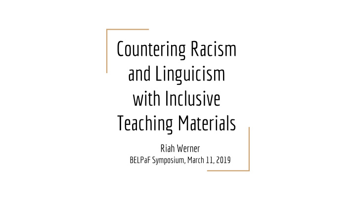countering racism and linguicism with inclusive teaching
