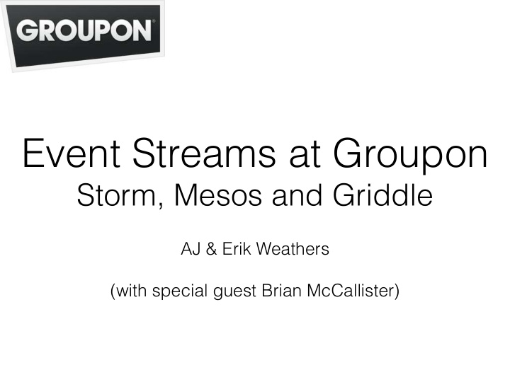 event streams at groupon