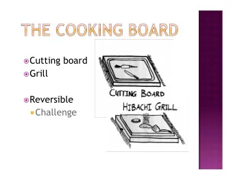 Cutting board  Grill  Reversible  Challenge  Limited space  Small apartments