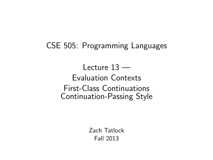 cse 505 programming languages lecture 13 evaluation