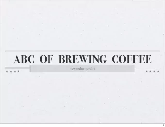 ABC   OF   BREWING   COFFEE  alexandru totolici  1  2  NOTSOGOOD   COFFEE  (were all
