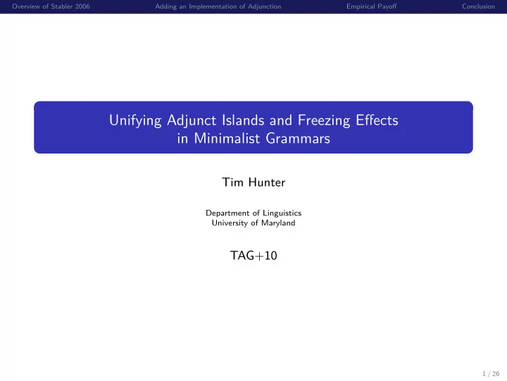 unifying adjunct islands and freezing effects in