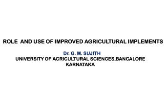 ROLE  E  AND U  D USE  SE OF IMPR  PROVED  VED AGRICU  CULTURAL I  IMPL  PLEM  EMEN  ENTS  Dr.  Dr