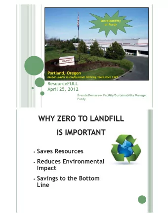 WHY ZERO TO LANDFILL  IS IMPORTANT  Saves Resources  Reduces Environmental  Impact