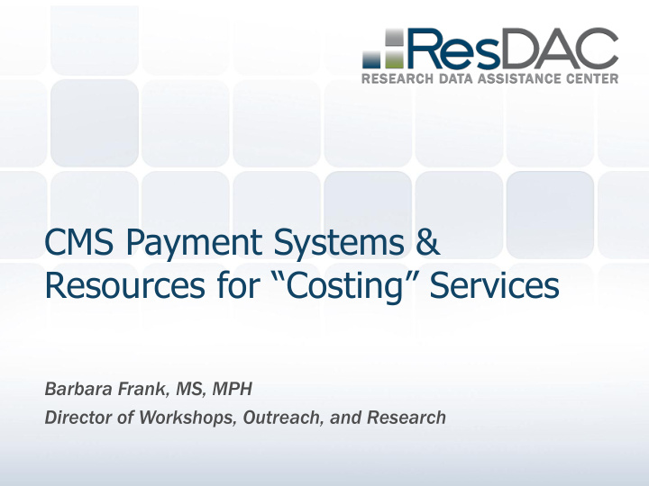 cms payment systems resources for costing services