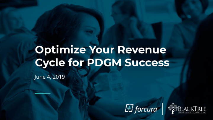 optimize your revenue cycle for pdgm success