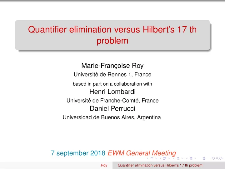 quantifier elimination versus hilbert s 17 th problem