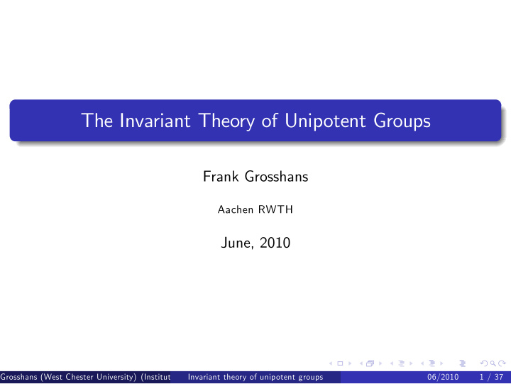 the invariant theory of unipotent groups