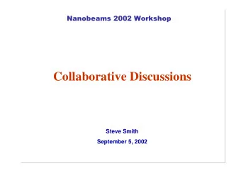 Collaborative Discussions  Steve Smith  September 5, 2002  The Herd Departs