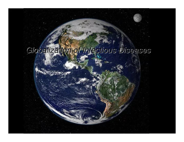 globalization of infectious diseases globalization of