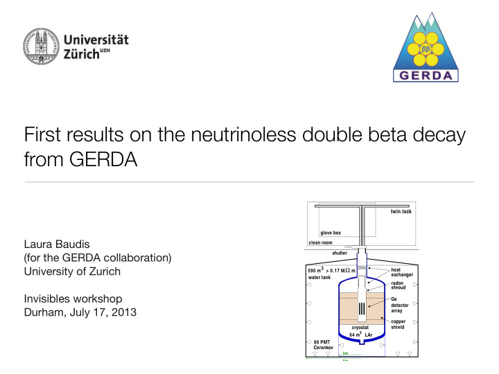first results on the neutrinoless double beta decay from