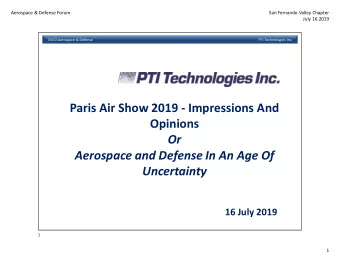 Paris Air Show 2019 - Impressions And  Opinions  Or  Aerospace and Defense In An Age Of