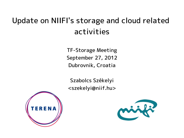 update on niifi s storage and cloud related activities