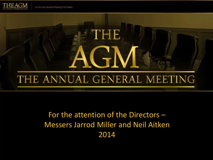 messers jarrod miller and neil aitken