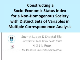 Socio-Economic Status Index  for a Non-Homogenous Society  with Distinct Sets of Variables in