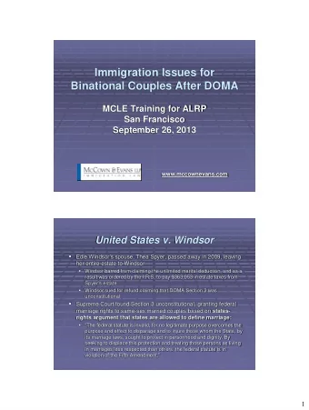 Immigration Issues for  Binational Couples After DOMA  MCLE Training for ALRP  San Francisco