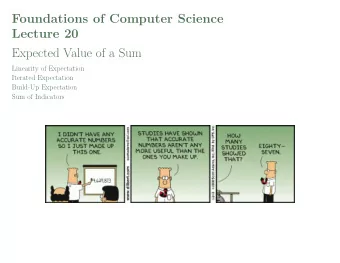 Foundations of Computer Science  Lecture 20  Expected Value of a Sum  Linearity of Expectation