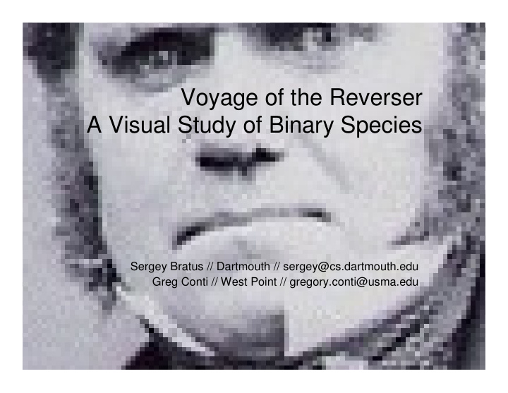 voyage of the reverser a visual study of binary species