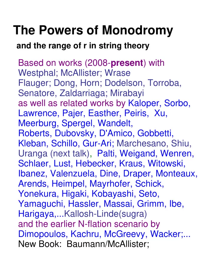 the powers of monodromy and the range of r in string