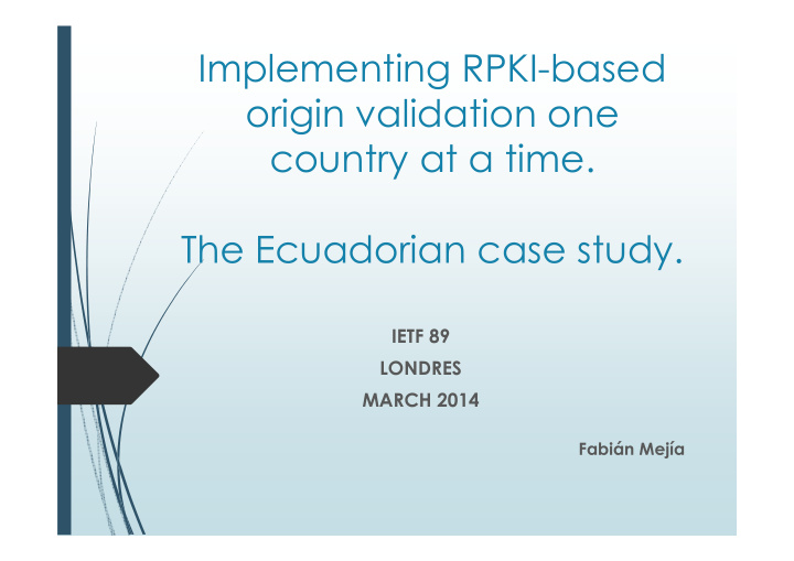 implementing rpki based origin validation one country at