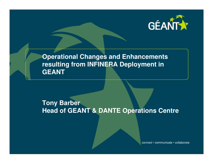 operational changes and enhancements resulting from