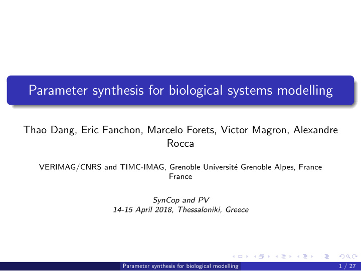 parameter synthesis for biological systems modelling