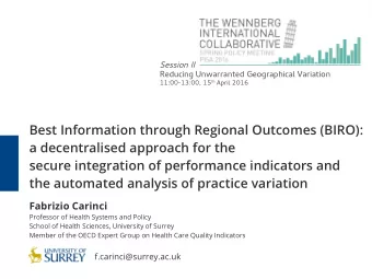 Best Information through Regional Outcomes (BIRO):  a decentralised approach for the  secure