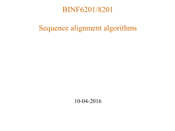 binf6201 8201 sequence alignment algorithms