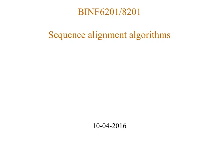 binf6201 8201 sequence alignment algorithms