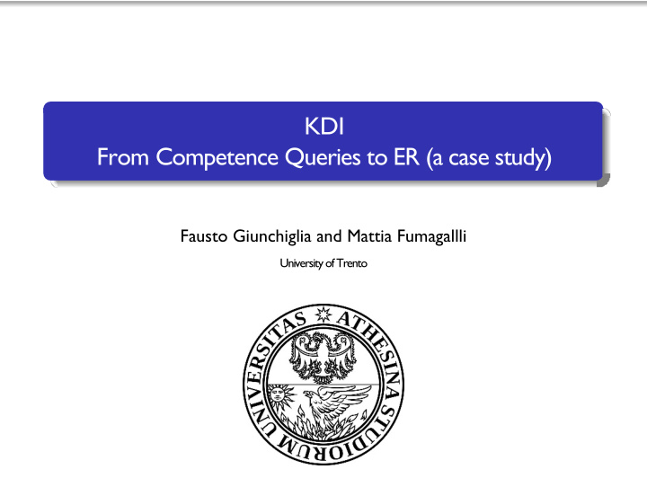 kdi from competence queries to er a case study