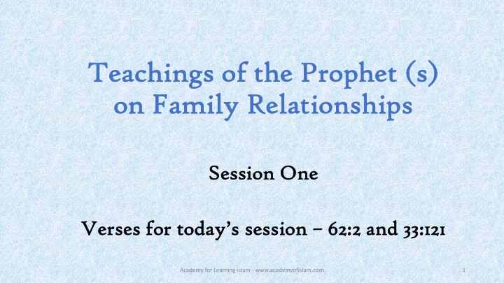 teac teachin hings o of the p the prophet phet s on on