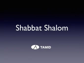 Shabbat Shalom  Lecha Dodi  Lecha dodi likrat kala,  pnei Shabbat nkabelah!  Come to meet the