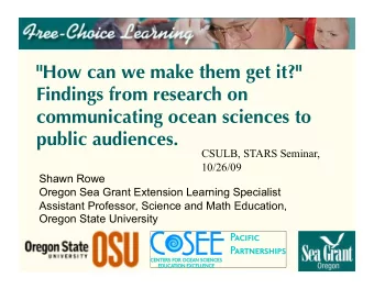 &quot;How can we make them get it?&quot;  Findings from research on  communicating ocean sciences