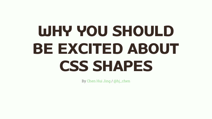 why you should be excited about css shapes