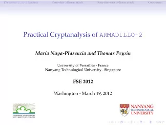 Practical Cryptanalysis of ARMADILLO-2  Mar  a Naya-Plasencia and Thomas Peyrin  University of